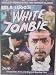 White Zombie (Digitally Remastered)