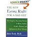 The New Eating Right for a Bad Gut : The Complete Nutritional Guide to Ileitis, Colitis, Crohn's Disease, and Inflammatory Bowel Disease