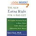 The New Eating Right for a Bad Gut : The Complete Nutritional Guide to Ileitis, Colitis, Crohn's Disease, and Inflammatory Bowel Disease