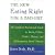 The New Eating Right for a Bad Gut: The Complete Nutritional Guide for Ileitis, Colitis, Crohn's Disease and Inflammatory Bowel Disease