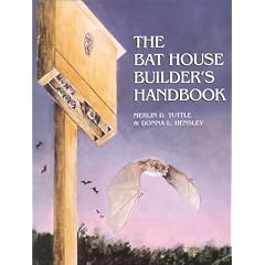 Bat House Builder's Handbook