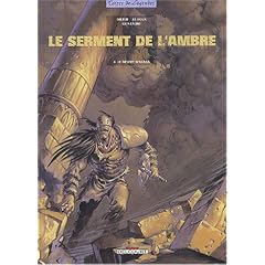 Le Serment de l'Ambre, tome 4 : Le D�sert d'Akaba
