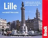 Lille: The Bradt Mini-Guide (Bradt Travel Guide)