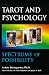 Spectrums of Possibility: When Psychology Meets Tarot
