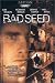 Bad Seed
