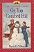 On Top of Concord Hill (Little House: The Caroline Years)