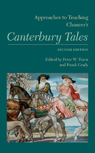 Approaches to Teaching Chaucer's Canterbury Tales (Approaches to Teaching World Literature)
