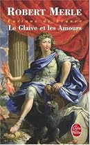 Fortune de France, tome XIII : Le Glaive et les Amours