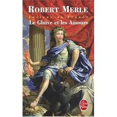Fortune de France, tome XIII : Le Glaive et les Amours