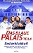 Das blaue Palais Teil 4 - Unsterblichkeit [VHS]