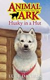 Husky in a Hut (Animal Ark Series #55) (Animal Ark in the Arctic)