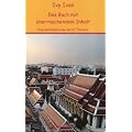 Das Buch mit �berraschendem Inhalt: Eine Rucksackreise durch Thailand