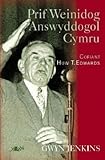Prif weinidog answyddogol Cymru : cofiant Huw T. Edwards