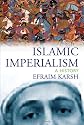 Islamic Imperialism : A History