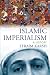 cover of Islamic Imperialism : A History