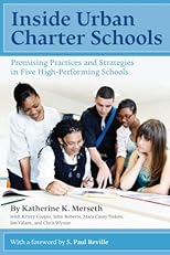 Inside Urban Charter Schools: Promising Practices and Strategies in Five High-Performing Schools