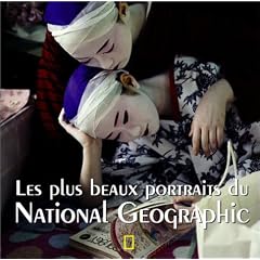 Les Plus Beaux Portraits du National G�ographic