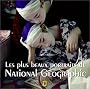 Les Plus Beaux Portraits du National G�ographic