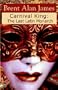 Carnival King: The last Latin Monarch