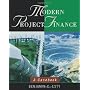 Modern Project Finance: A Casebook by Benjamin C. Esty