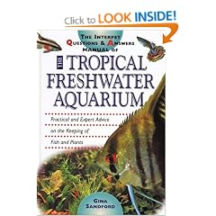 The Interpet Question and Answers Manual of the Tropical Freshwater Aquarium