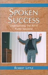 Spoken Success: Understanding the Art of Public Speaking