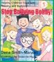 Stop Bullying Bobby!: Helping Children Cope with Teasing and Bullying