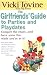 Books : Girlfriends' Guide to Parties and Playdates (Girlfriends' Guides)