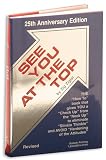 See You at the Top: 25th Anniversary Edition (Hardcover) SIGNED by ZIG ZIGLAR