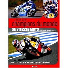 Tous les champions du monde de vitesse moto