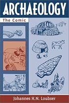 Archaeology: The Comic