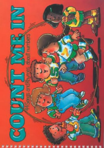 Count Me in: 44 Songs and Rhymes About Number (Classroom Music)