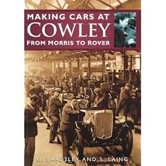 Making Cars at Cowley: From Morris to Rover