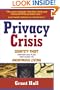 Privacy Crisis: Identity Theft Prevention Plan and Guide to Anonymous Living