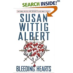 Bleeding Hearts (China Bayles Mystery)