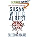 Bleeding Hearts (China Bayles Mystery)
