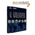 Der Gro�e National Geographic Weltatlas