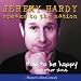 How To Be Happy and Other Shows (Jeremy Hardy Speaks to the Nation)