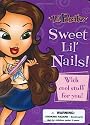 Lil' Bratz: Sweet Lil' Nails! with Other