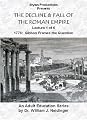 THE DECLINE & FALL OF THE ROMAN EMPIRE. LECTURE 1 OF 6. 1776 : GIBBON FRAMES THE QUESTION