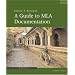 A Guide to MLA Documentation (Guide to Mla Documentation)