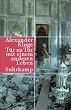 T�r an T�r mit einem anderen Leben: 350 neue Geschichten