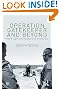 Operation Gatekeeper and Beyond: The War On "Illegals" and the Remaking of the U.S. - Mexico Boundary