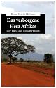 Das verborgene Herz Afrikas