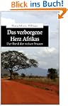 Das verborgene Herz Afrikas