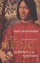 The Medici: Godfathers of the Renaissance