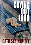 Crying Out Loud: Sal Kilkenny Series, Book 8 (Sal Kilkenny Mysteries)