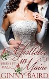 Mistletoe in Maine (Holiday Brides Series)
