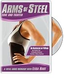 Arms of Steel: Tone and Tighten