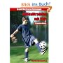 Fu�balltraining mit Kids - In 12 Wochen zum Spitzenteam